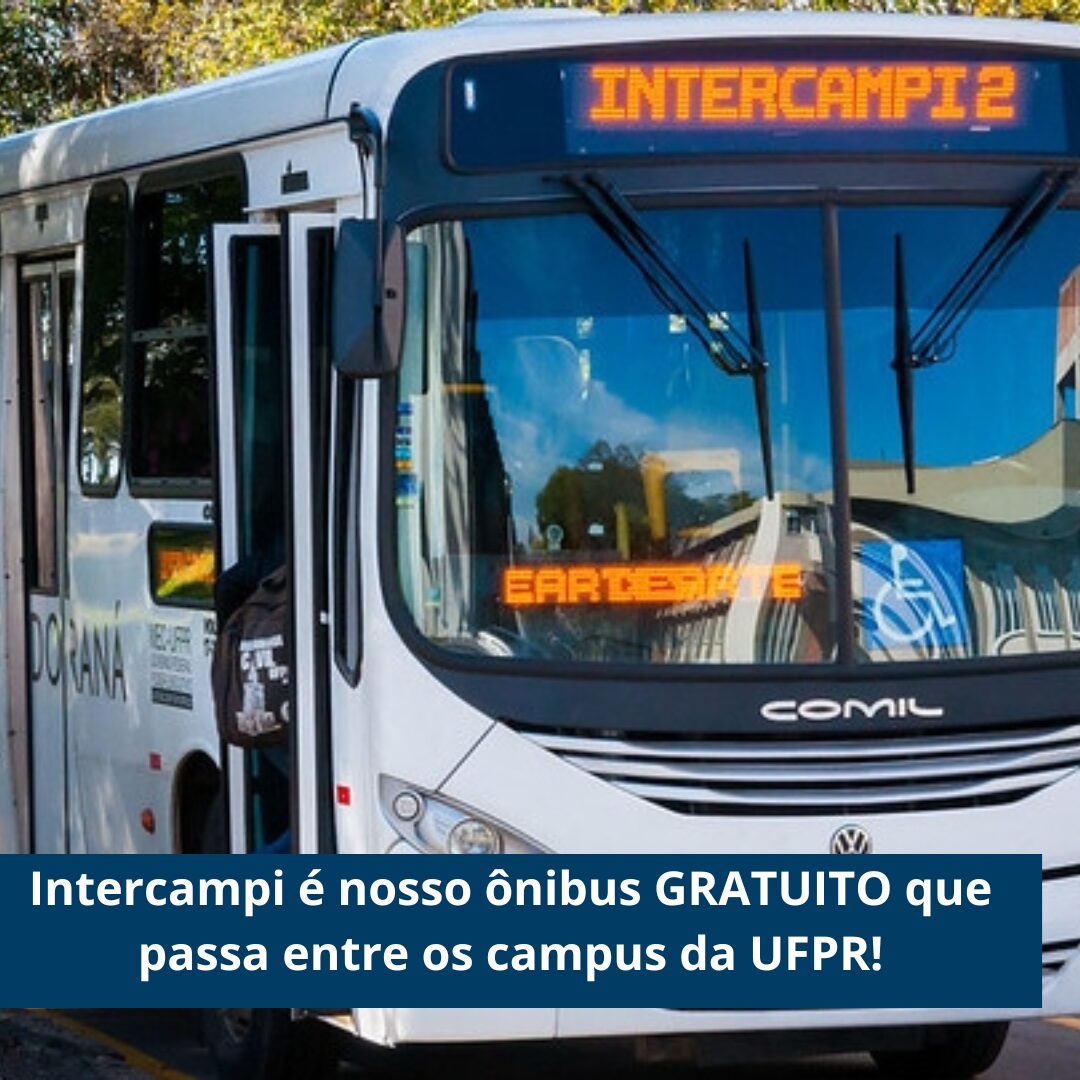Intercampi é nosso ônibus GRATUITO que passa entre os campus da UFPR!